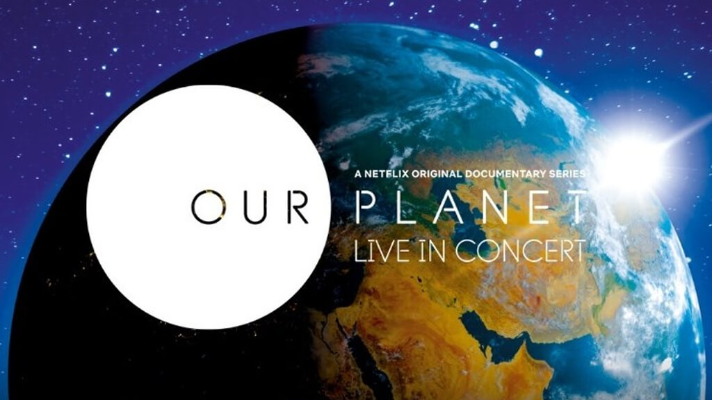 concert our planet - a netflix original documentary series